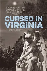 Book cover of Cursed in Virginia by Mark Nesbitt