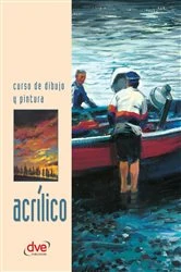 Book cover of Curso de dibujo y pintura. Acrílico by Varios autores