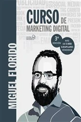 Book cover of Curso de Marketing Digital by Miguel Ángel Florido
