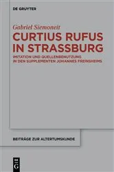 Book cover of Curtius Rufus in Straßburg by Gabriel Siemoneit