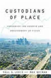 Book cover of Custodians of Place by Paul G. Lewis