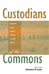 Book cover of Custodians of the Commons by Charles Lane