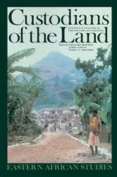 Book cover of Custodians of the Land by Gregory H. Maddox