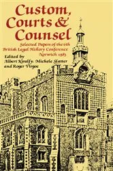 Book cover of Custom, Courts, and Counsel by A. K. R Kiralfy