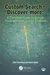 Book cover of Custom Search - Discover more: by Irina Shamaeva