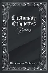 Book cover of Customary Etiquettes by Bérj Assadour Terjimanian