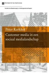 Book cover of Customer media in een sociaal medialandschap by Peter Kerkhof