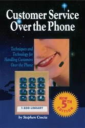 Book cover of Customer Service Over the Phone (5th ed.) by Stephen Coscia