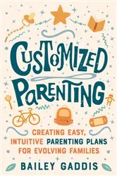 Book cover of Customized Parenting by Bailey Gaddis