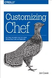 Book cover of Customizing Chef by Jon Cowie