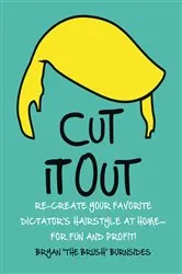 Book cover of Cut It Out by Bryan 