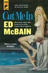 Book cover of Cut Me In by Ed McBain