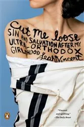 Book cover of Cut Me Loose by Leah Vincent