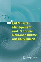 Book cover of Cut & Paste-Management und 99 andere Neuronenstürme aus Daily Dueck by Gunter Dueck