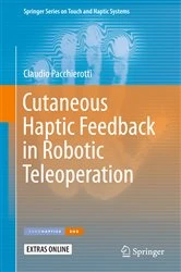 Book cover of Cutaneous Haptic Feedback in Robotic Teleoperation by Claudio Pacchierotti