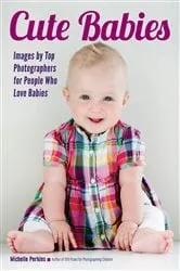 Book cover of Cute Babies by Michelle Perkins