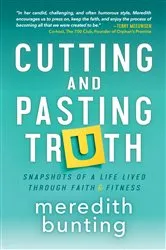 Book cover of Cutting and Pasting Truth by Bunting Meredith