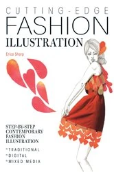 Book cover of Cutting-Edge Fashion Illustration by Erica Sharp