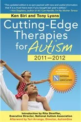 Book cover of Cutting-Edge Therapies for Autism 2010-2011 by Ken Siri