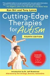 Book cover of Cutting-Edge Therapies for Autism, Fourth Edition (4th ed.) by Ken Siri