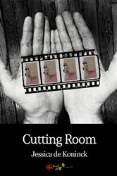 Book cover of Cutting Room by Jessica de Koninck