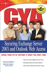 Book cover of CYA Securing Exchange Server 2003 by Mark Fugatt