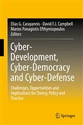 Book cover of Cyber-Development, Cyber-Democracy and Cyber-Defense by Elias G. Carayannis