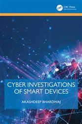 Book cover of Cyber Investigations of Smart Devices by Akashdeep Bhardwaj