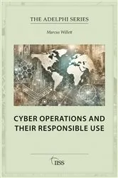Book cover of Cyber Operations and Their Responsible Use by Marcus Willett