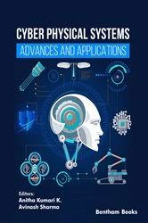 Book cover of Cyber Physical Systems - Advances and Applications by Anitha Kumari K.