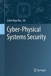 Book cover of Cyber-Physical Systems Security by Çetin Kaya Koç