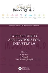 Book cover of Cyber Security Applications for Industry 4.0 by R Sujatha