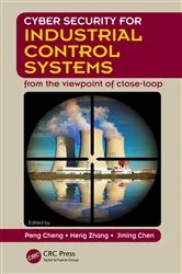 Book cover of Cyber Security for Industrial Control Systems by Peng Cheng