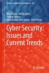 Book cover of Cyber Security: Issues and Current Trends by Nitul Dutta