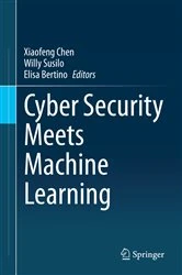 Book cover of Cyber Security Meets Machine Learning by Xiaofeng Chen
