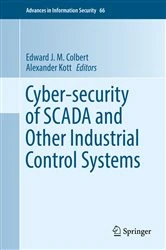 Book cover of Cyber-security of SCADA and Other Industrial Control Systems by Edward J. M. Colbert