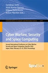Book cover of Cyber Warfare, Security and Space Computing by Sandeep Joshi