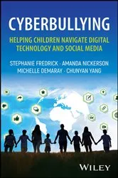 Book cover of Cyberbullying: Helping Children Navigate Digital Technology and Social Media by Stephanie Fredrick