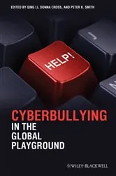Book cover of Cyberbullying in the Global Playground by Qing Li