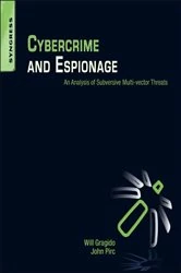 Book cover of Cybercrime and Espionage by Will Gragido