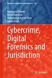 Book cover of Cybercrime, Digital Forensics and Jurisdiction by Mohamed Chawki