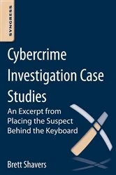 Book cover of Cybercrime Investigation Case Studies by Brett Shavers