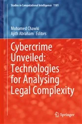 Book cover of Cybercrime Unveiled: Technologies for Analysing Legal Complexity by Mohamed Chawki