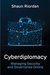 Book cover of Cyberdiplomacy by Shaun Riordan
