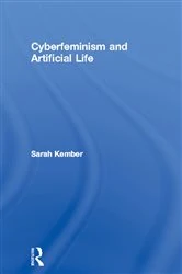 Book cover of Cyberfeminism and Artificial Life by Sarah Kember