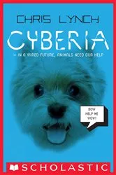 Book cover of Cyberia (Cyberia, Book 1) by Chris Lynch