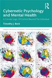 Book cover of Cybernetic Psychology and Mental Health by Timothy J. Beck