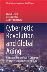 Book cover of Cybernetic Revolution and Global Aging by Leonid Grinin