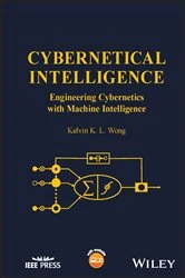 Book cover of Cybernetical Intelligence by Kelvin K. L. Wong
