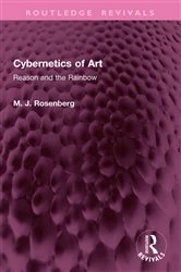 Book cover of Cybernetics of Art by M. J. Rosenberg